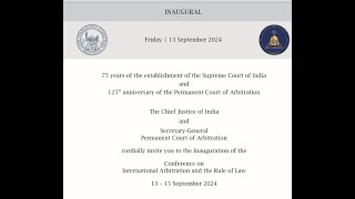 Date: 13-09-2024 (Inaugural Function on International Arbitration and the Rule of Law);?>